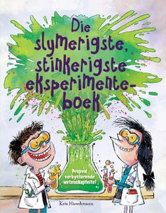 Boek - Die slymerigste, stinkerigste eksperimenteboek